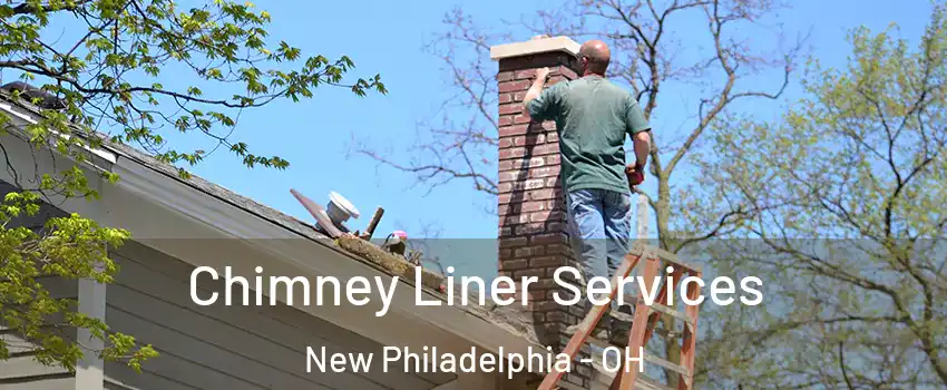  Chimney Liner Services New Philadelphia - OH