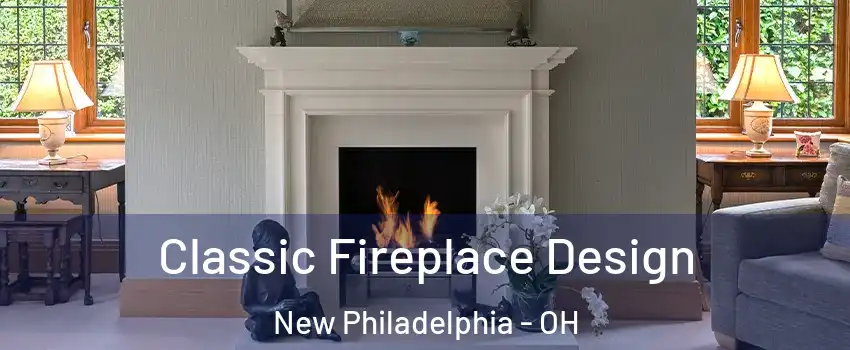  Classic Fireplace Design New Philadelphia - OH