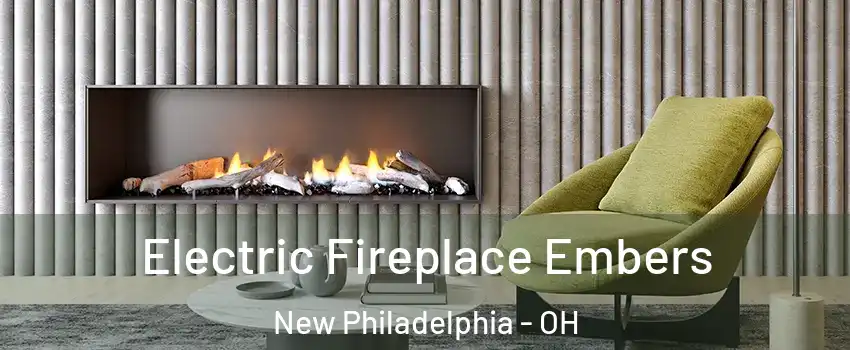  Electric Fireplace Embers New Philadelphia - OH