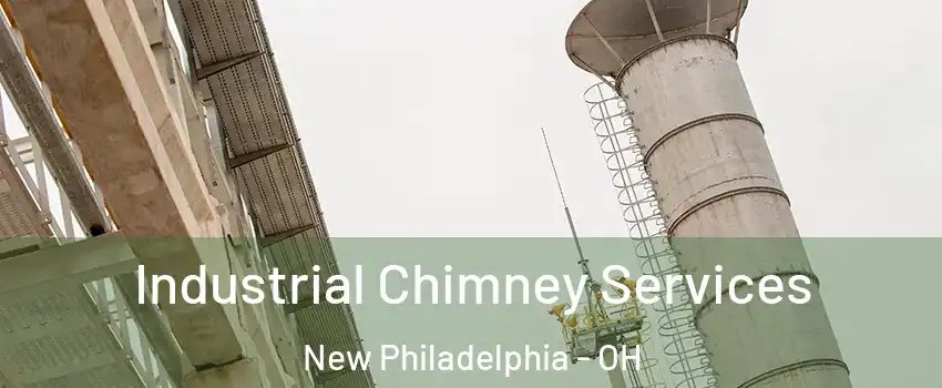  Industrial Chimney Services New Philadelphia - OH