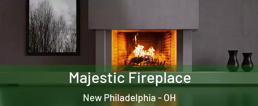 Majestic Fireplace New Philadelphia - OH