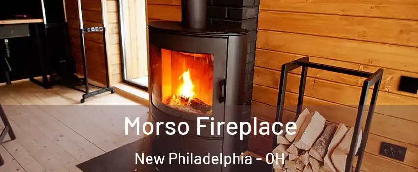  Morso Fireplace New Philadelphia - OH