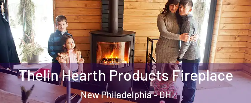 Thelin Hearth Products Fireplace New Philadelphia - OH
